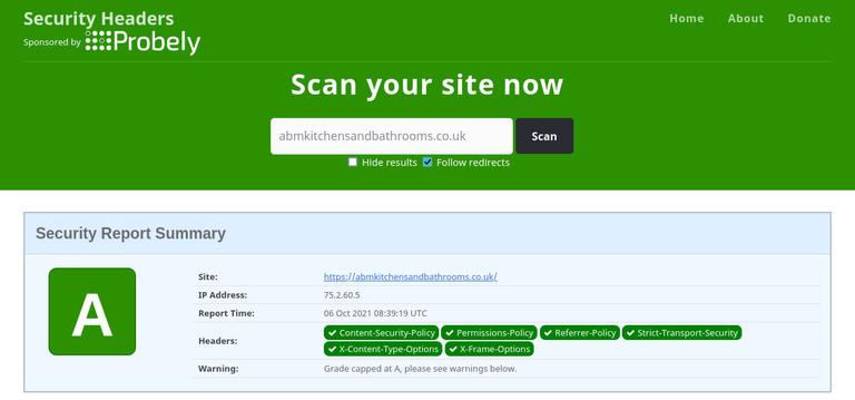 A screenshot of the ABM Kitchens and Bathrooms website loaded into the Security Headers website. This website does several validations and checks against the OWASP recommended security headers for a given website. At the time of writing, the ABM Kitchens and Bathrooms website has an A rating.